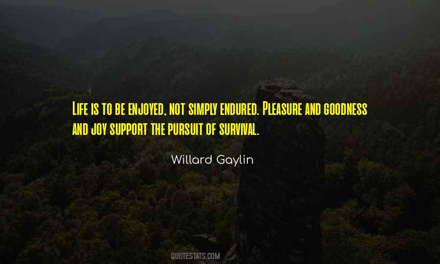 Willard Gaylin Quotes #1603228