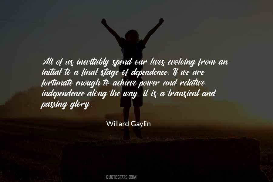 Willard Gaylin Quotes #448565