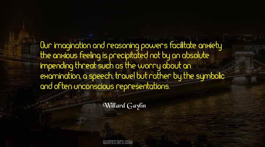 Willard Gaylin Quotes #932286