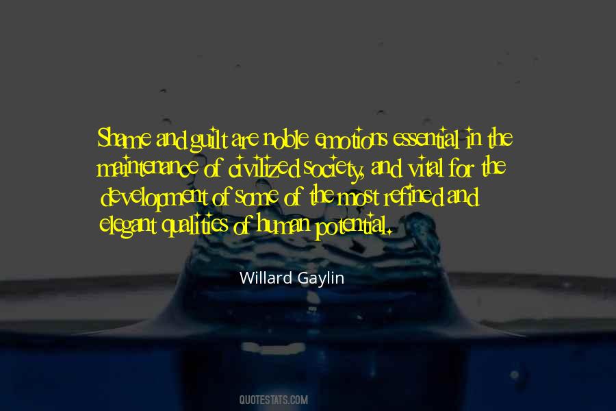 Willard Gaylin Quotes #936596