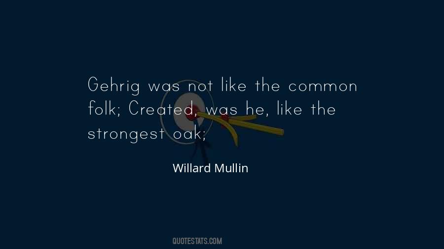 Willard Mullin Quotes #1142243