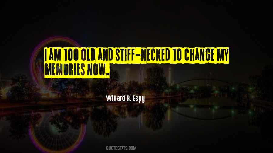 Willard R. Espy Quotes #823905 Willard R. Espy Quotes #823905