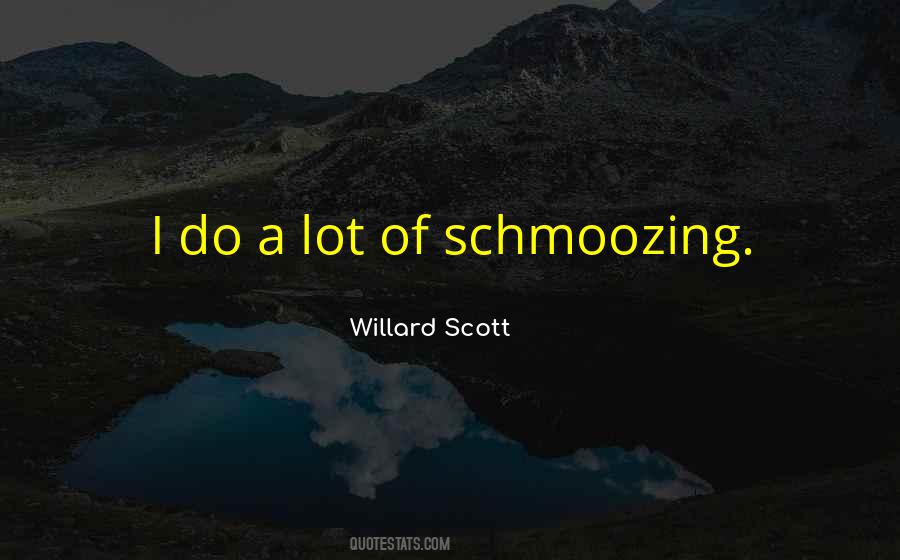 Willard Scott Quotes #1169168