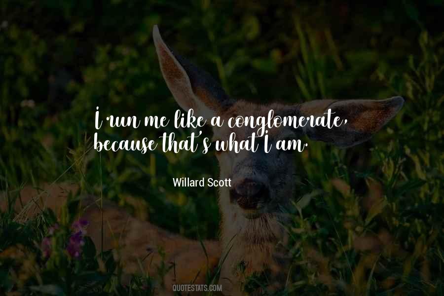 Willard Scott Quotes #1217699
