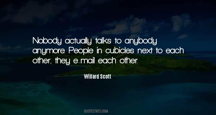 Willard Scott Quotes #1410733