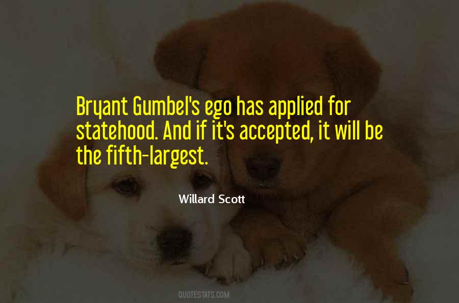 Willard Scott Quotes #307908