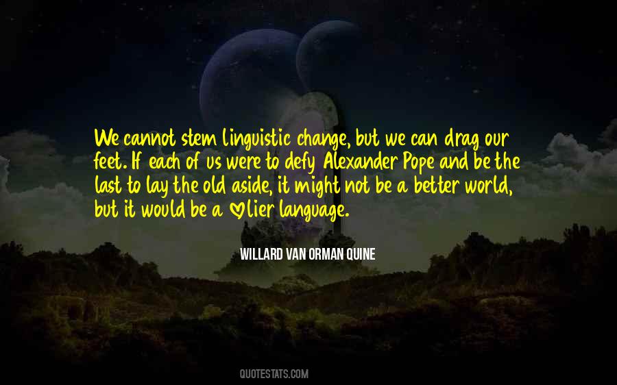 Willard Van Orman Quine Quotes #1827229
