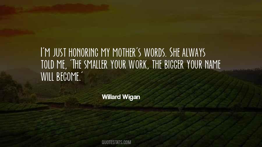 Willard Wigan Quotes #926635