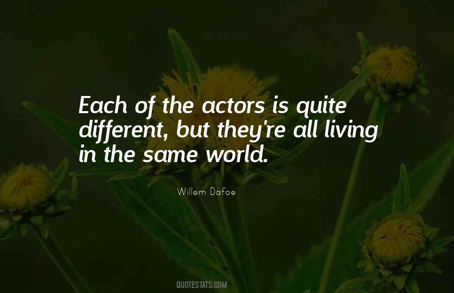 Willem Dafoe Quotes #1347417