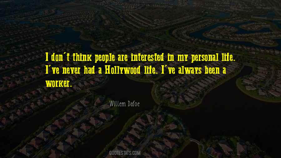 Willem Dafoe Quotes #1550564