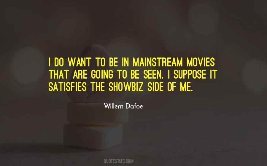 Willem Dafoe Quotes #332466