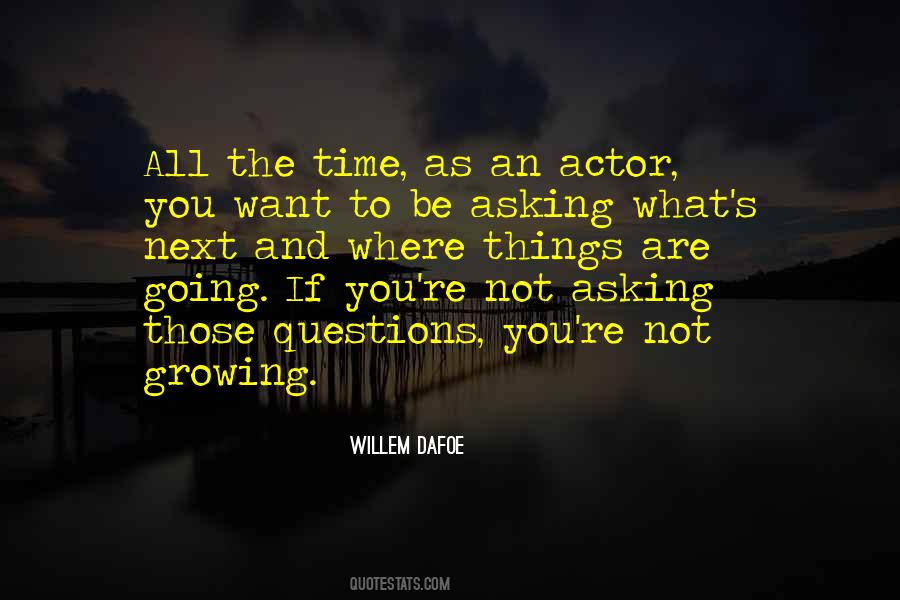 Willem Dafoe Quotes #635776