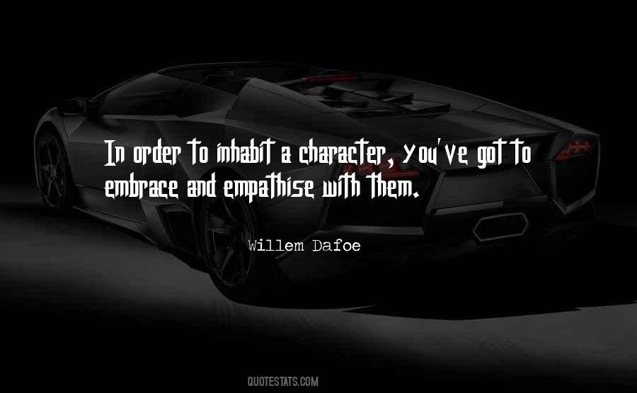 Willem Dafoe Quotes #6939