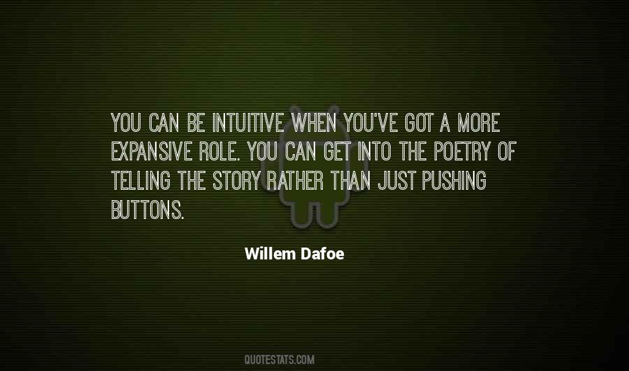 Willem Dafoe Quotes #763145