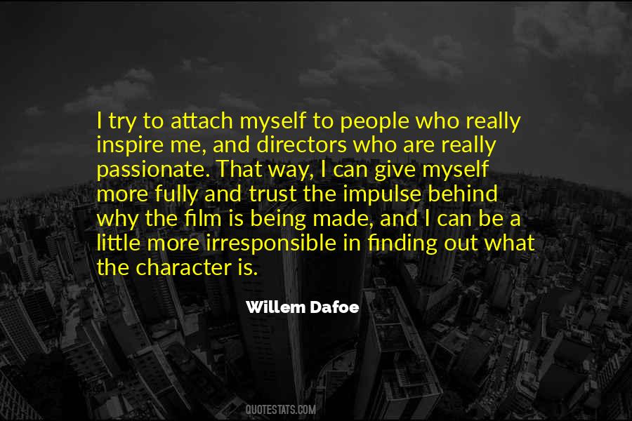 Willem Dafoe Quotes #919152