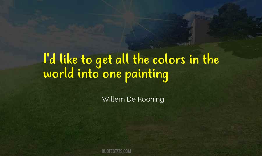 Willem De Kooning Quotes #1544809