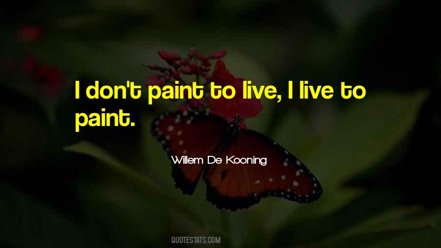 Willem De Kooning Quotes #1801545