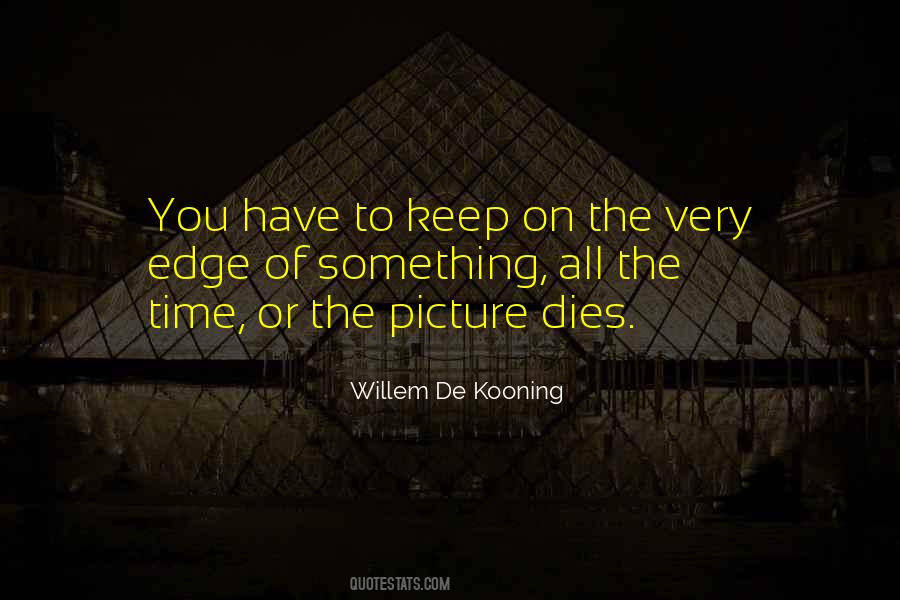 Willem De Kooning Quotes #917617