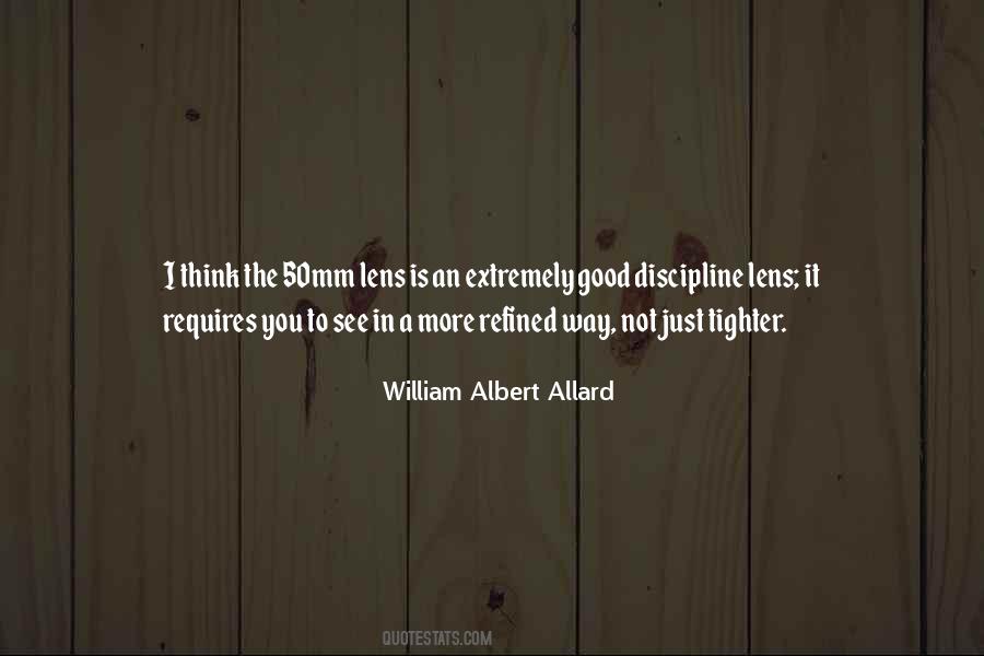 William Albert Allard Quotes #1377075