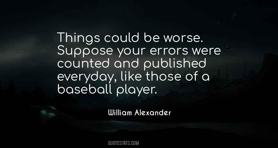 William Alexander Quotes #382897