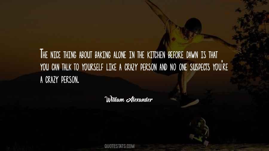 William Alexander Quotes #757407