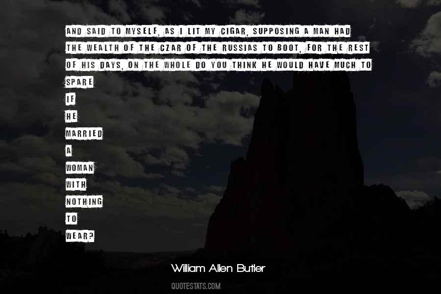 William Allen Butler Quotes #1462190