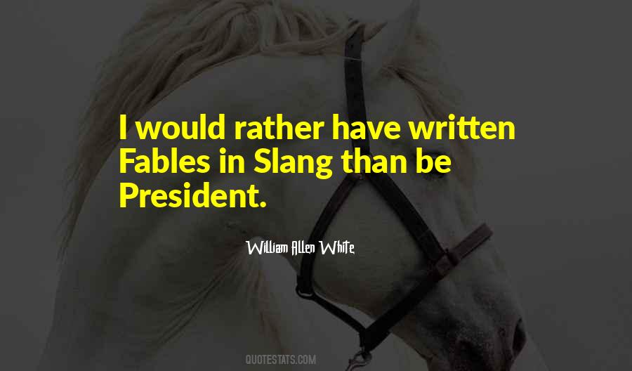 William Allen White Quotes #1701122