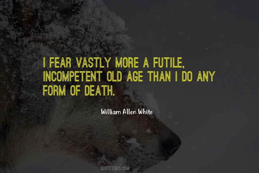 William Allen White Quotes #637100