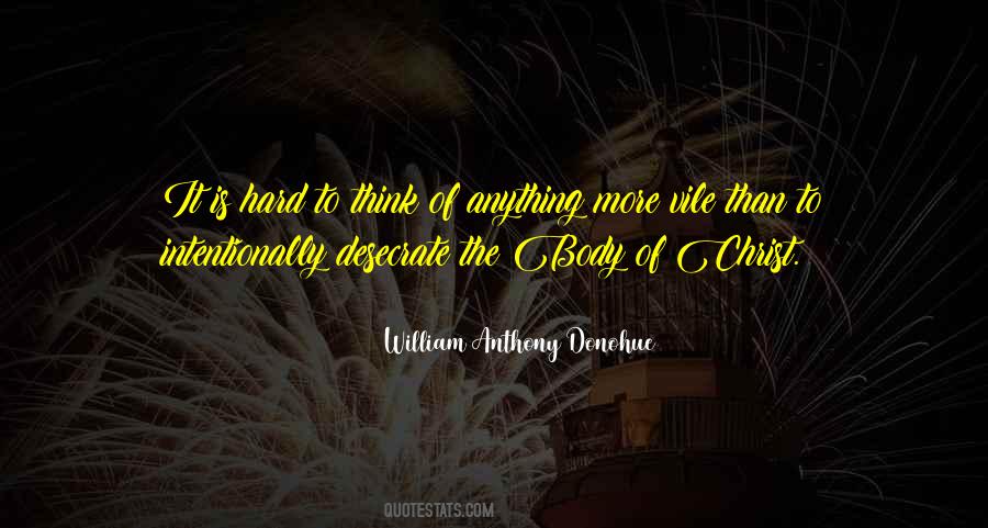 William Anthony Donohue Quotes #928700