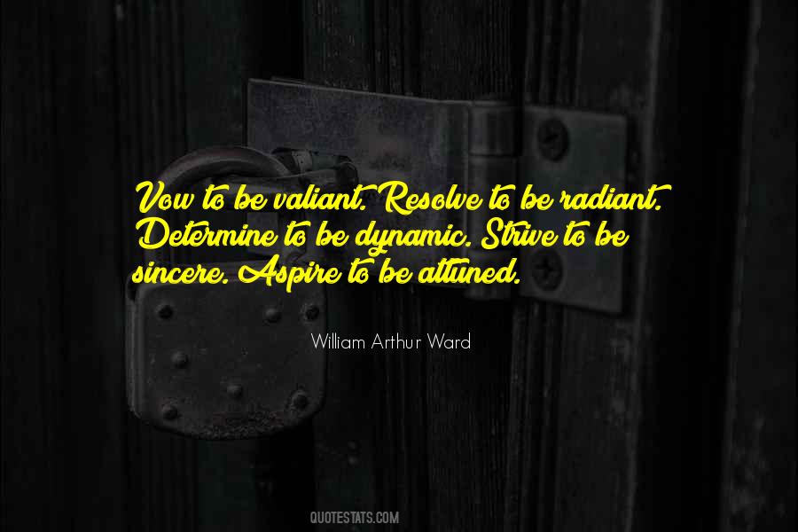 William Arthur Ward Quotes #1345134