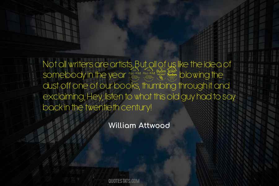 William Attwood Quotes #112537