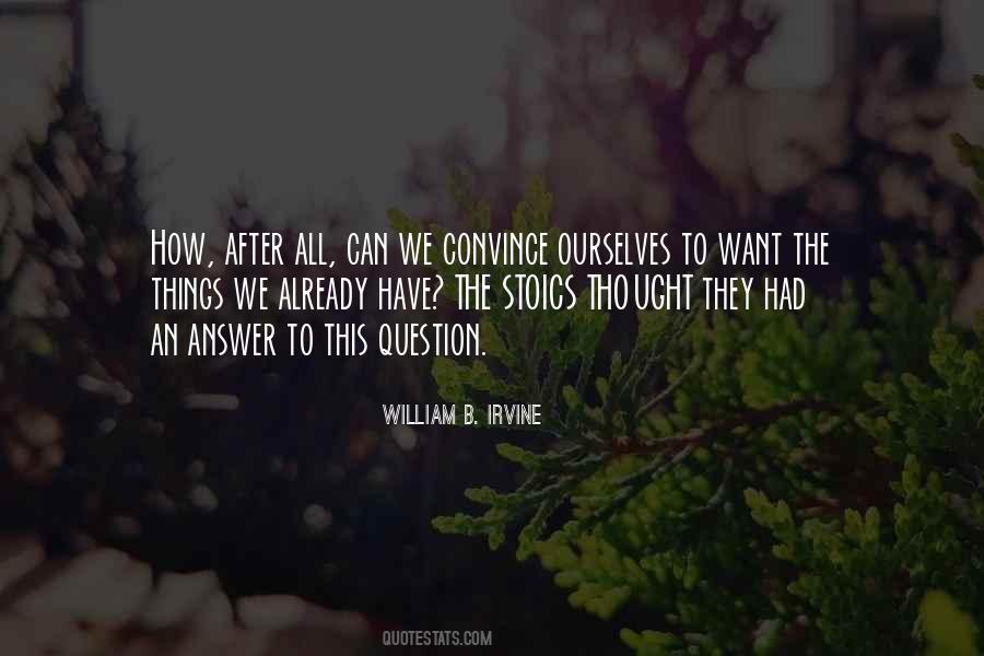 William B. Irvine Quotes #1280032