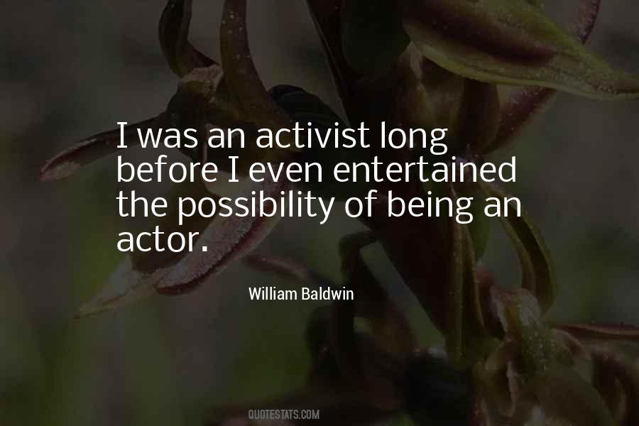 William Baldwin Quotes #1873859