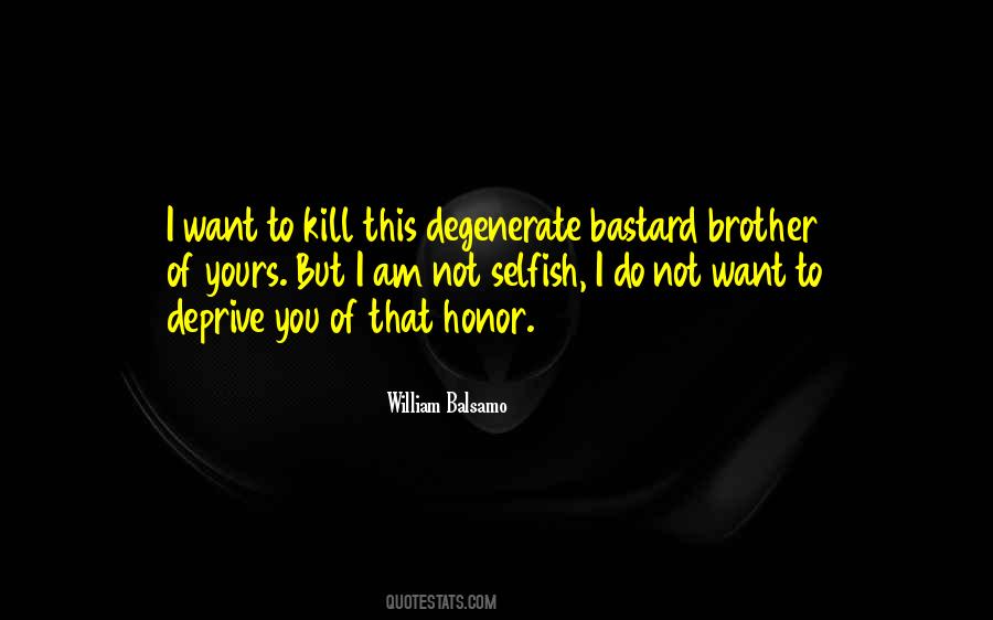 William Balsamo Quotes #507339