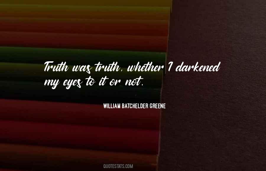 William Batchelder Greene Quotes #280169