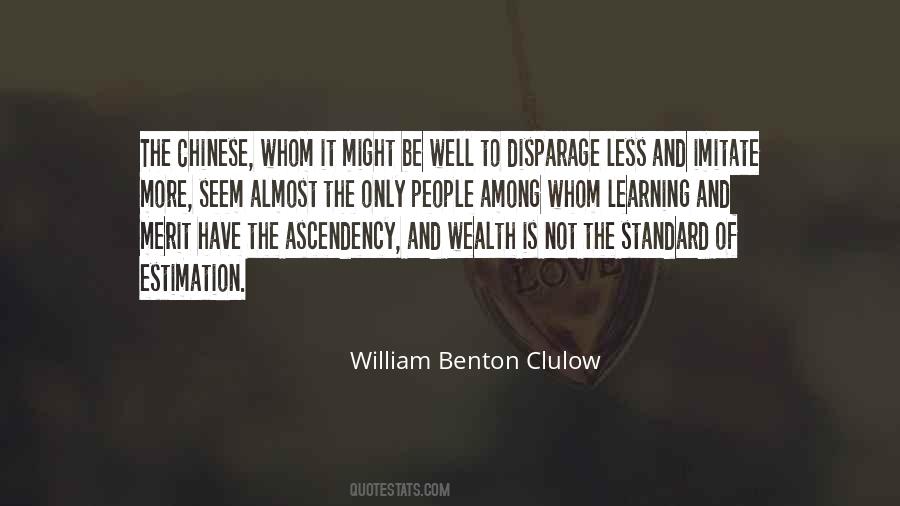 William Benton Clulow Quotes #1074345