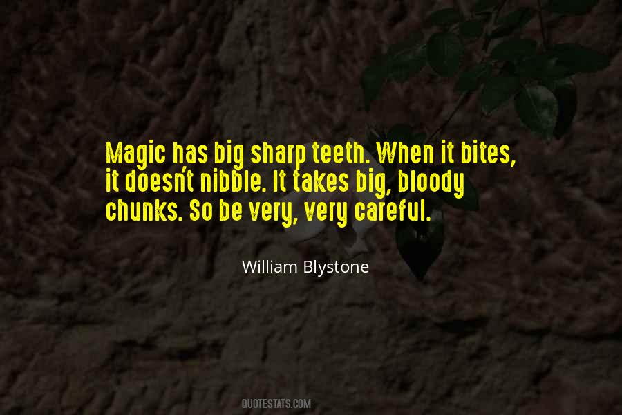 William Blystone Quotes #1241970