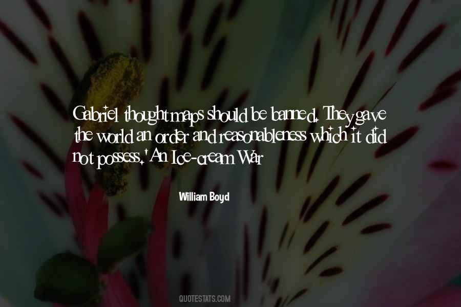 William Boyd Quotes #1421039