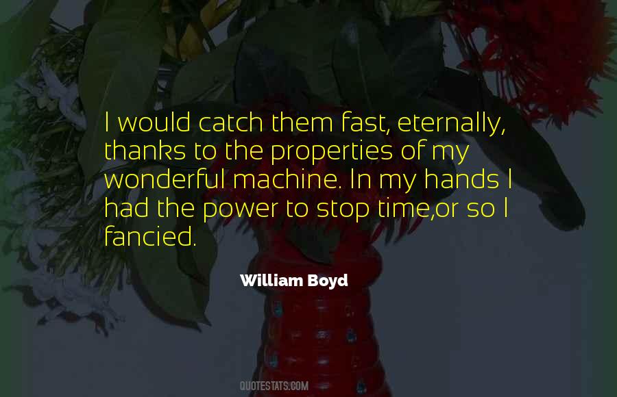 William Boyd Quotes #1849934