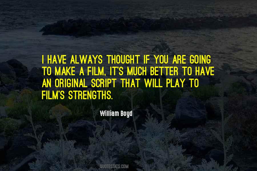 William Boyd Quotes #509022