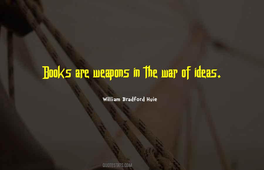 William Bradford Huie Quotes #1244622