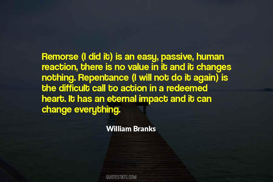 William Branks Quotes #109761