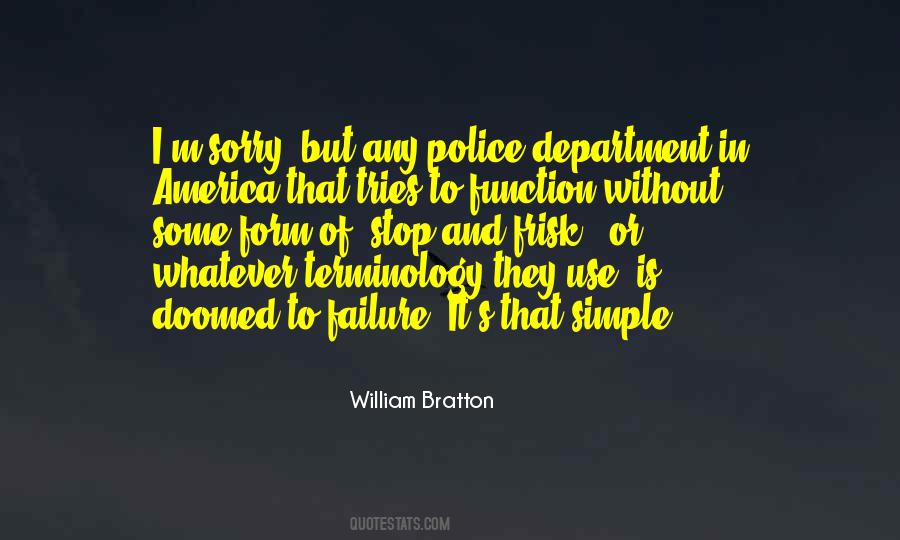 William Bratton Quotes #1587396