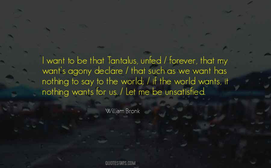 William Bronk Quotes #1132535