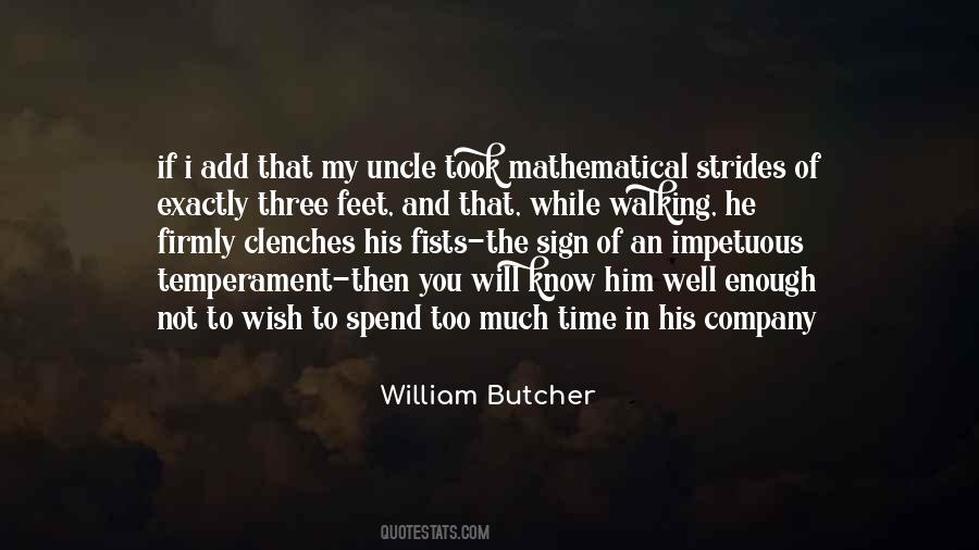 William Butcher Quotes #598246