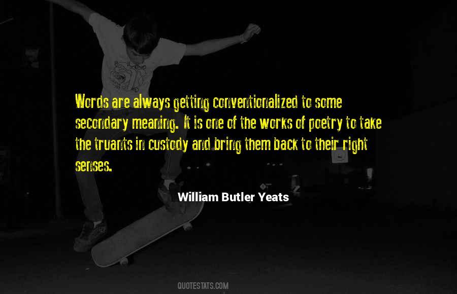 William Butler Yeats Quotes #1367397