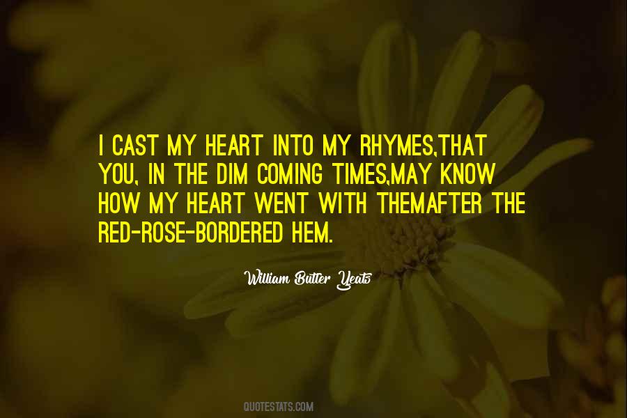 William Butler Yeats Quotes #316339