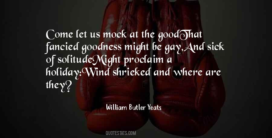 William Butler Yeats Quotes #821270