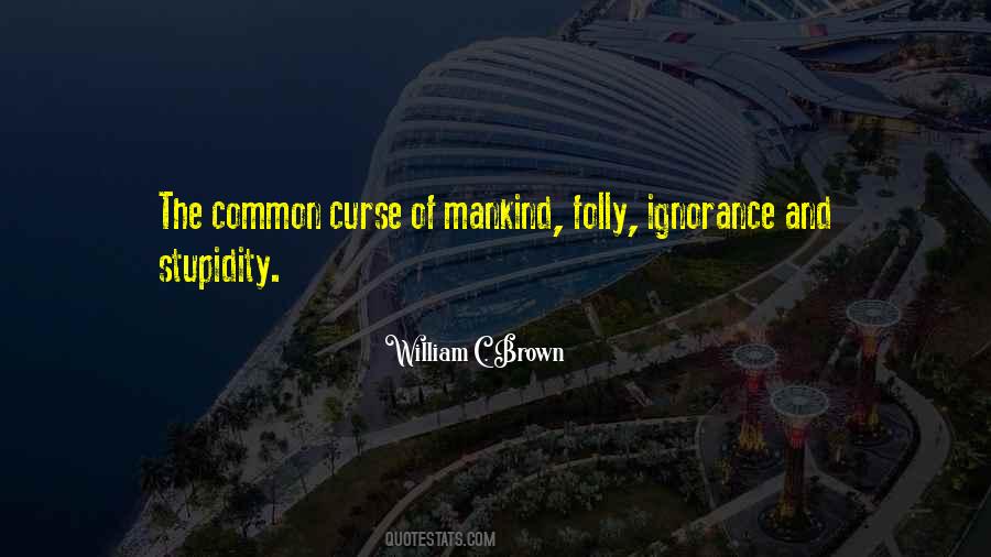 William C. Brown Quotes #1483704