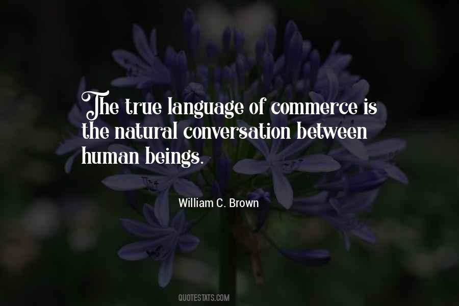 William C. Brown Quotes #1779185